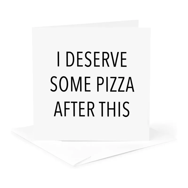 Pizza Lover Card for Anyone Who Earned a Slice