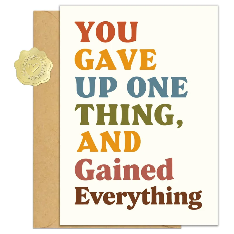 Recovery Anniversary Card: Gave Up One Thing, Gained Everything