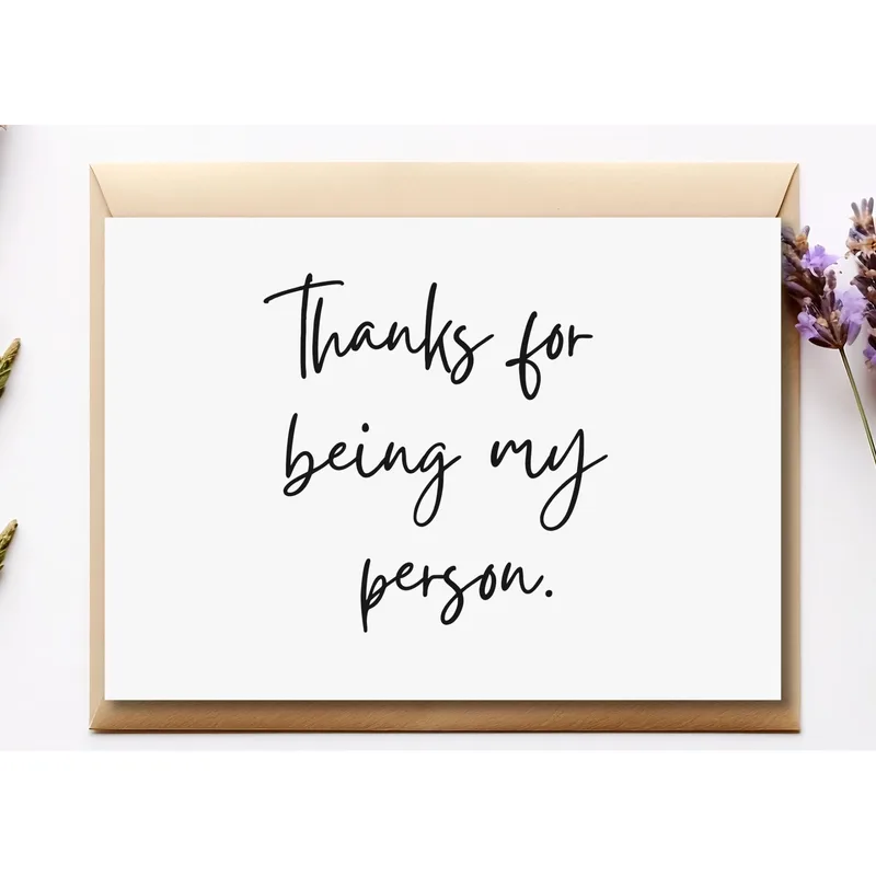Thanks for Being My Person Card: A Warm Thank You