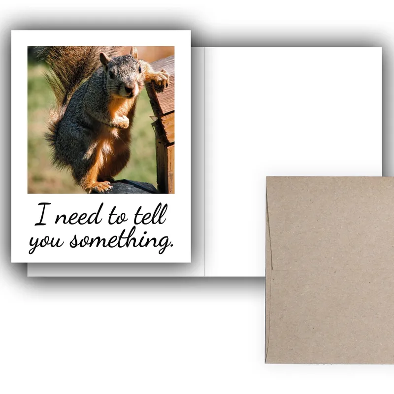Squirrel Confession Card: A Funny Thank You Card for a Friend