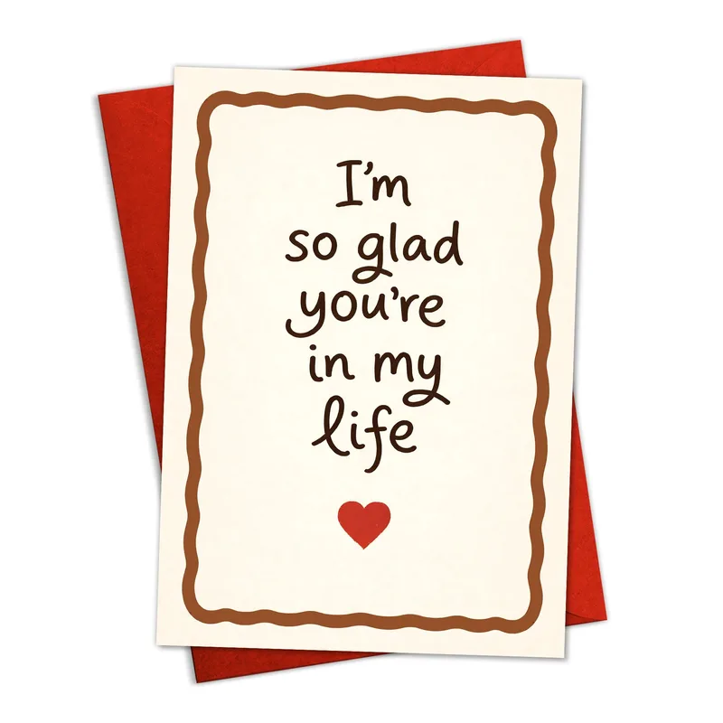 Love for Partner Card: I’m So Glad You’re in My Life