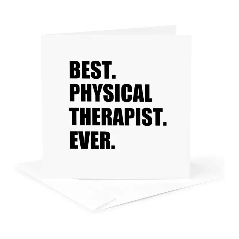 Best Physical Therapist Card: Bold Black Print on White