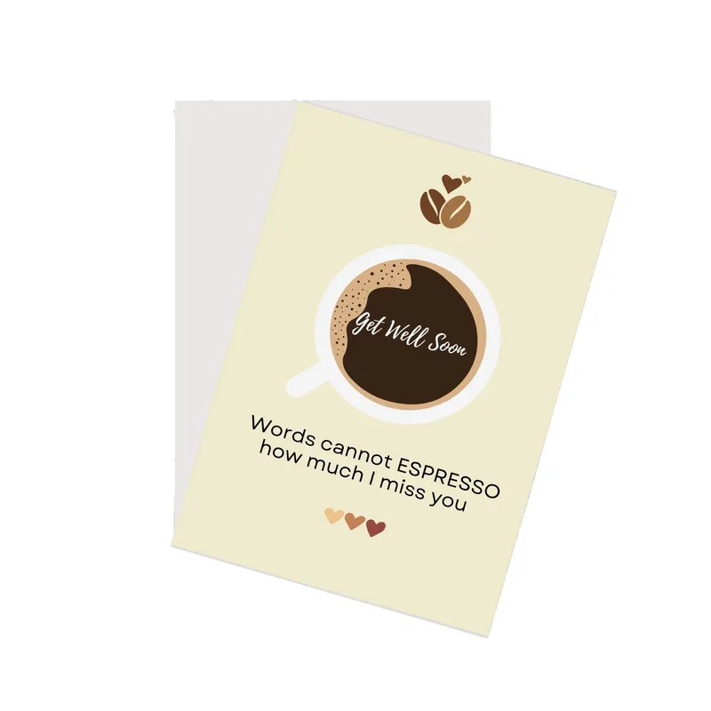 Miss You Coffee Card: A Get Well Greeting With a Espresso Pun