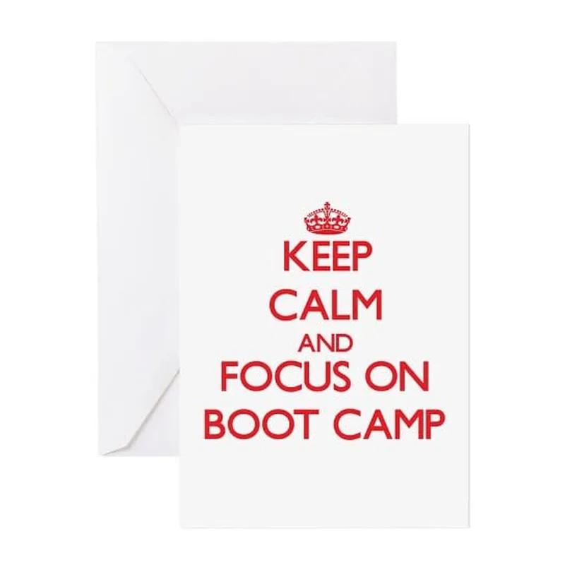 Boot Camp Good Luck Card: Keep Calm and Focus On