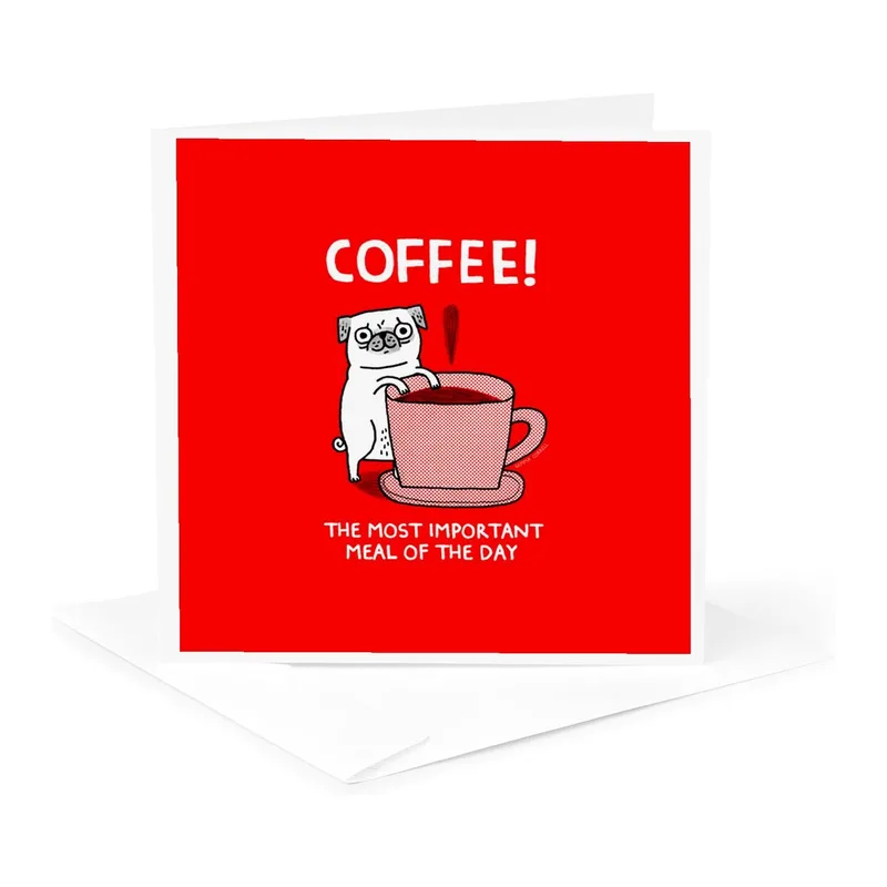 Pug Coffee Card: A Breakfast Joke for Caffeine Fans
