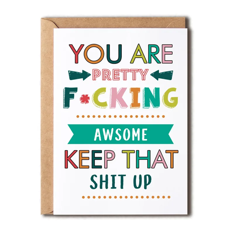You Are Pretty F Card: A Bold Cheer for Your People