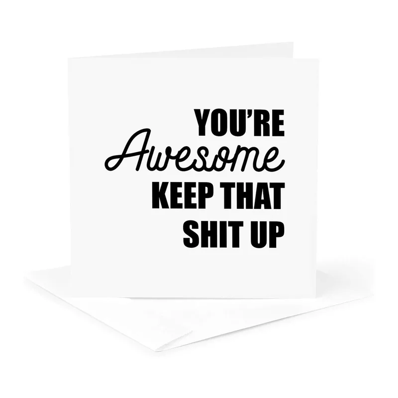 You're Awesome Keep Card: Bold Black Words for Your People