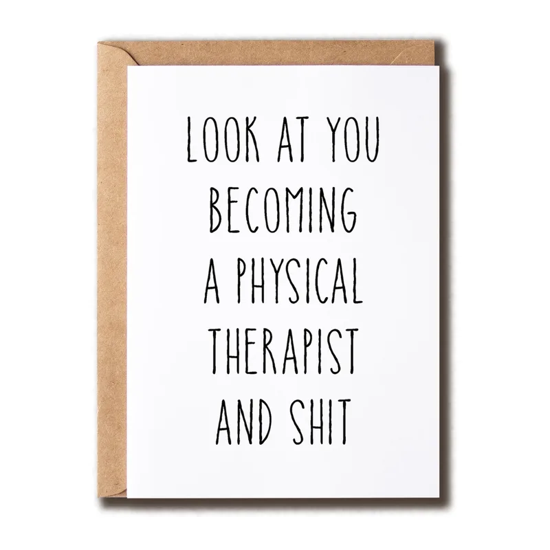 Physical Therapist Graduation Card Celebrating the Hard Work