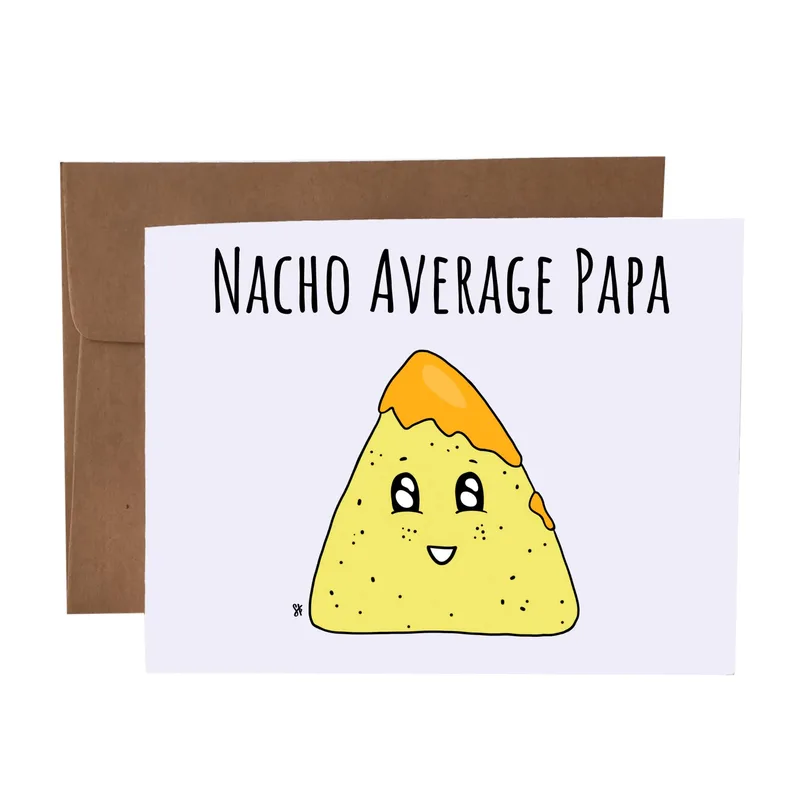 Nacho Average Papa Card for the Best Dad Ever