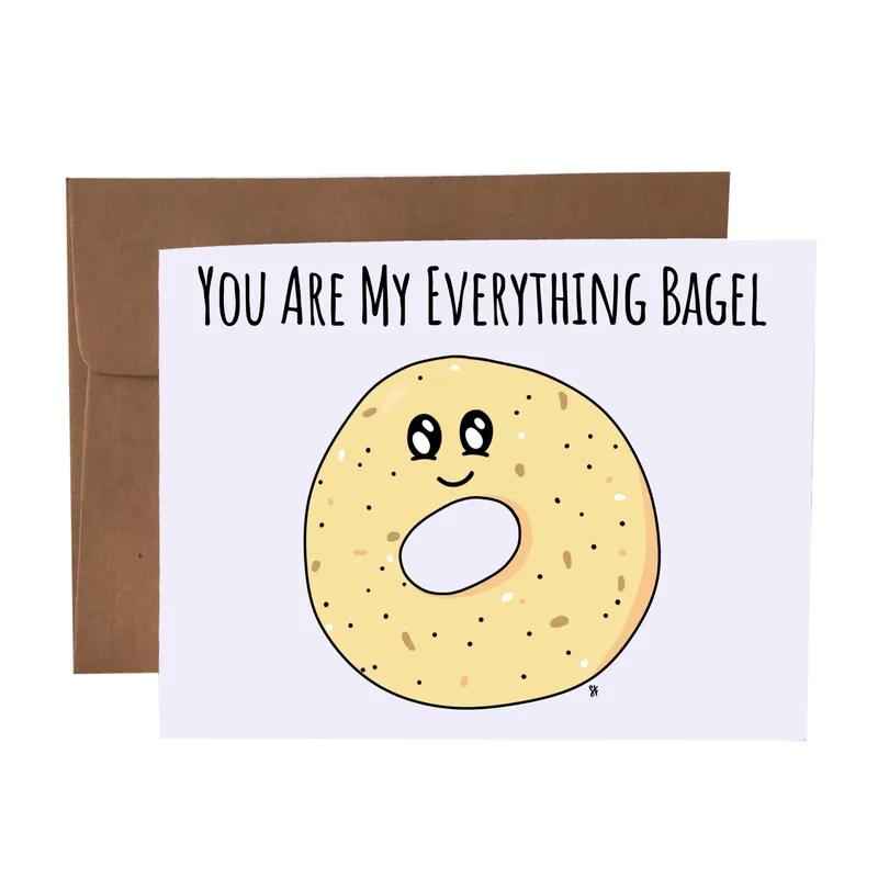 Everything Bagel Card: You Are My Everything Bagel Pun Greeting
