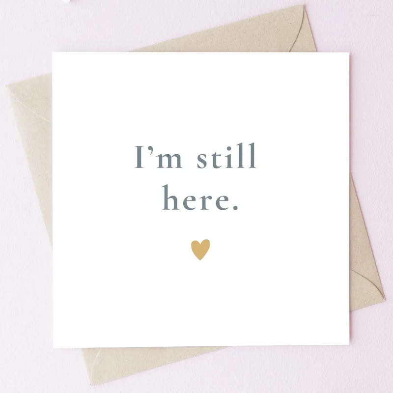 Gray Gold Heart Cancer Support Card: I’m Still Here Design