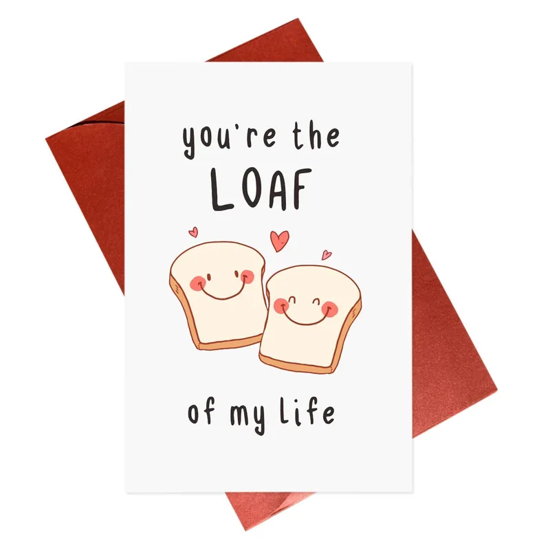 Bread Slices Hearts Love Card: You're The Loaf Of My Life Greeting