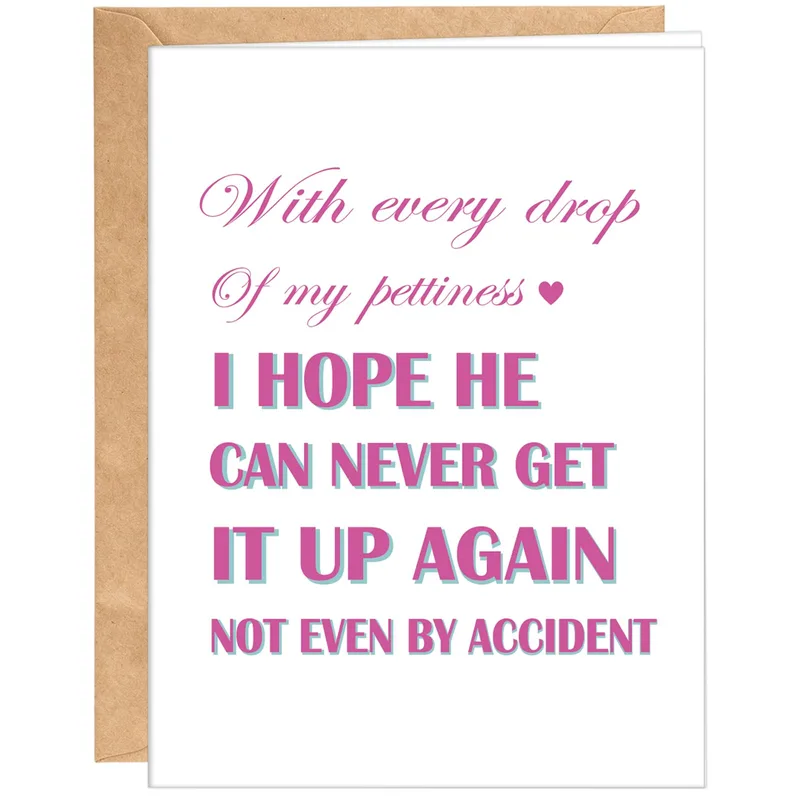 Pink Typography White Card: Hope He Never Gets It Up Again