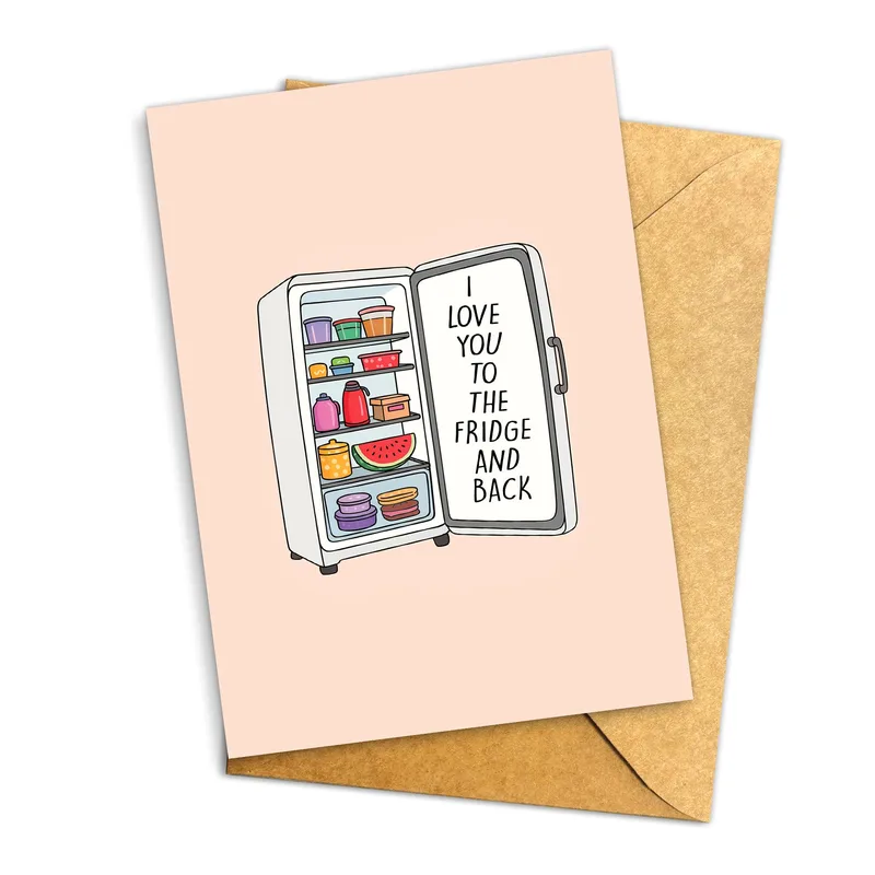 Peach Fridge Love Card: I Love You to the Fridge and Back