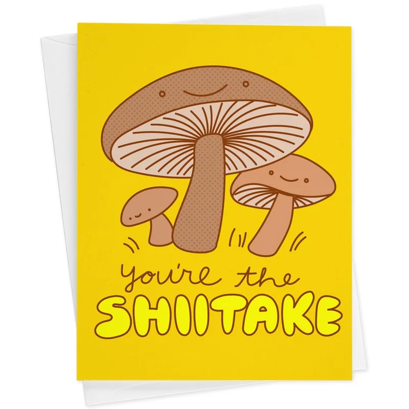 Yellow Mushrooms Love Card: You're the Shiitake Greeting Card