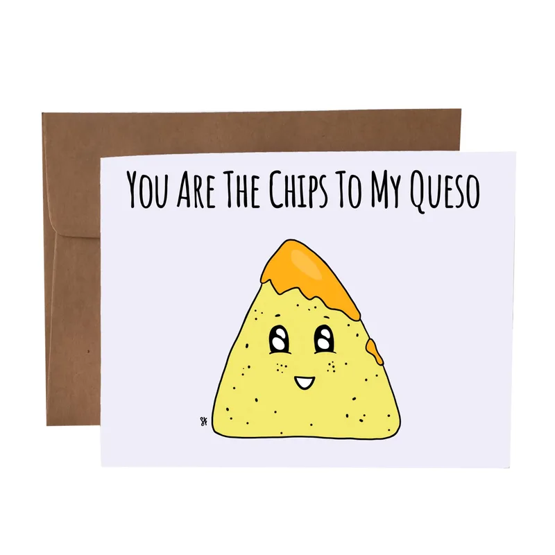 Smiling Chip Mascot Love Card: You Are The Chips To My Queso