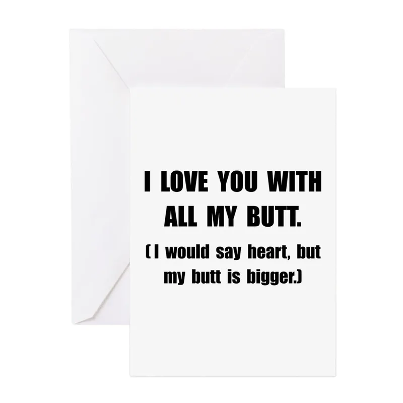 Black Bold Plain Love Card: I Love You With All My Butt Greeting