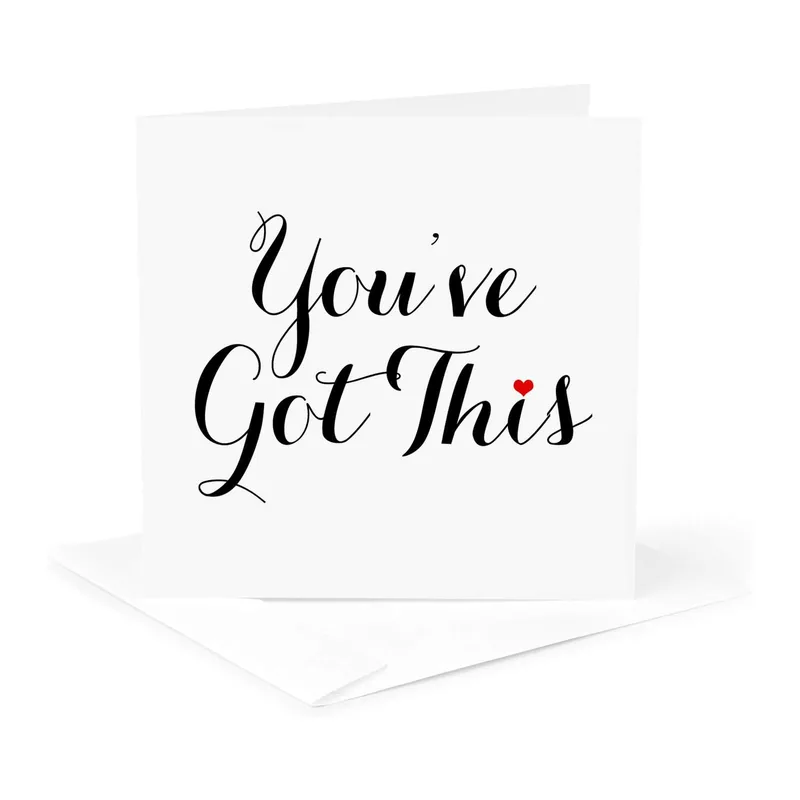 Black Script Lettering Encouragement Card: You've Got This Design