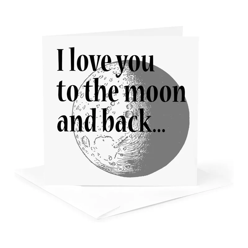 Moon Script Card Love Card: I Love You To The Moon And Back