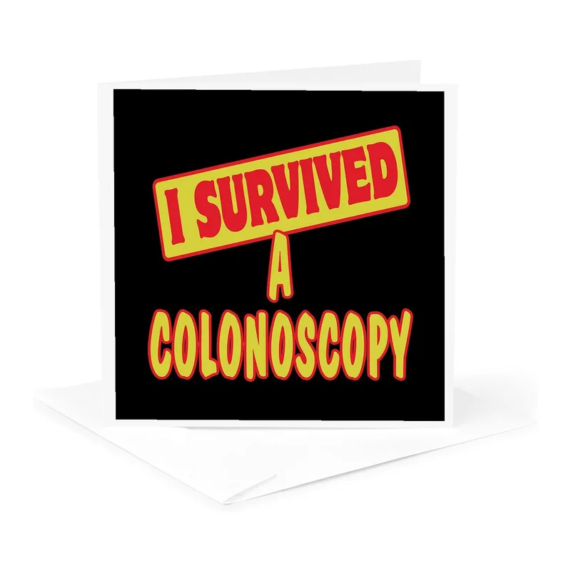 Yellow Red Sign Black Card: I Survived a Colonoscopy Greeting