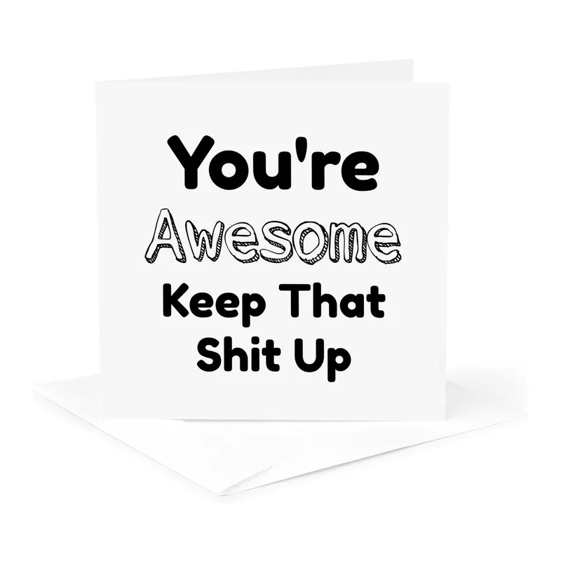 Black White Background Encouragement Card You're Awesome