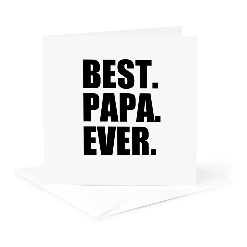Best Papa Ever Card: Bold Black Text Greeting