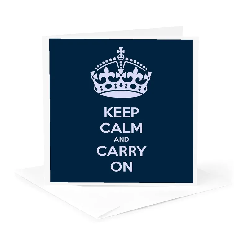Navy Crown Keep Calm Card: A Classic Greeting Card for Resilience
