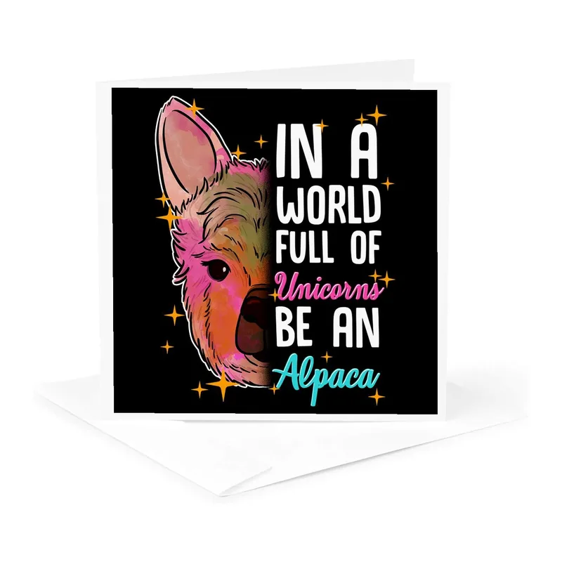 Pink Alpaca on Black Card: Be an Alpaca in a World of Unicorns