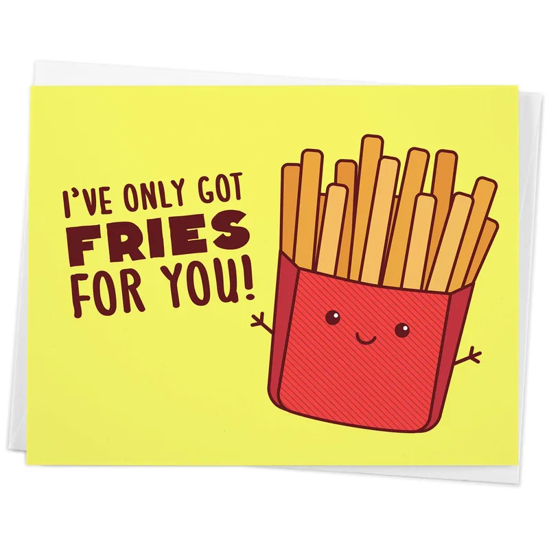 Kawaii French Fries Love Card: I've Only Got Fries For You
