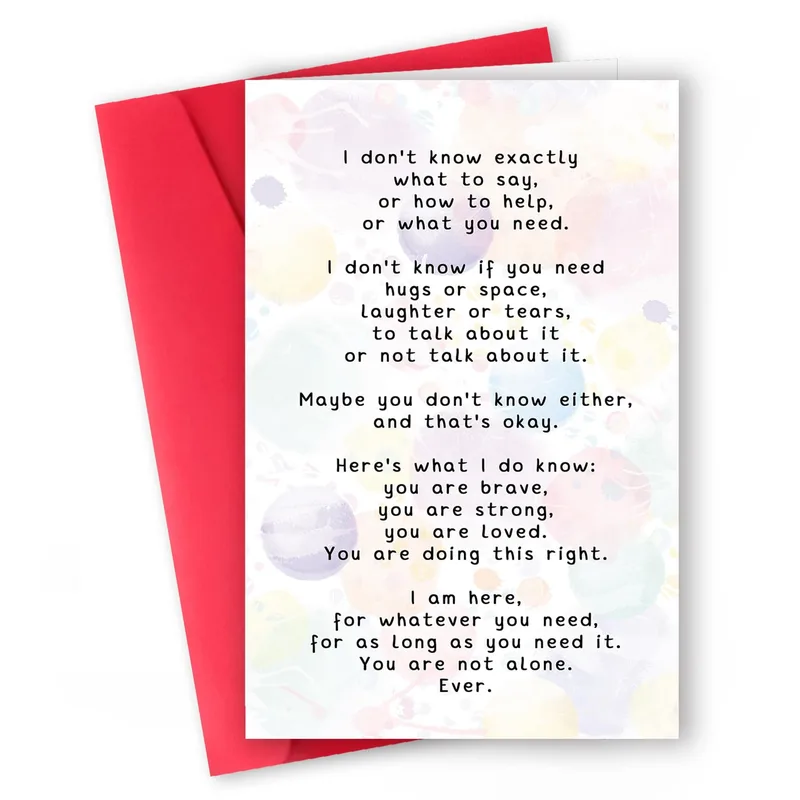 I don't know exactly Card for Someone Going Through Tough Times