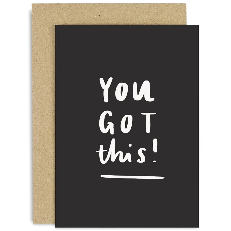 Black Minimal Handwritten Text Card: You Got This Encouragement Card