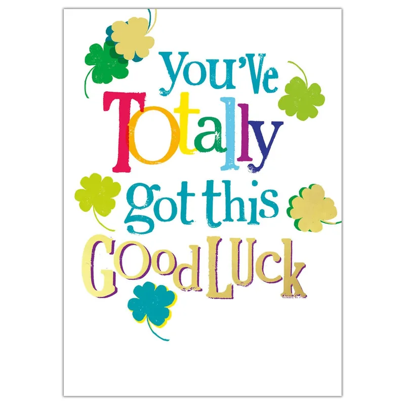 You've Totally Got This Good Card: Shamrock Luck
