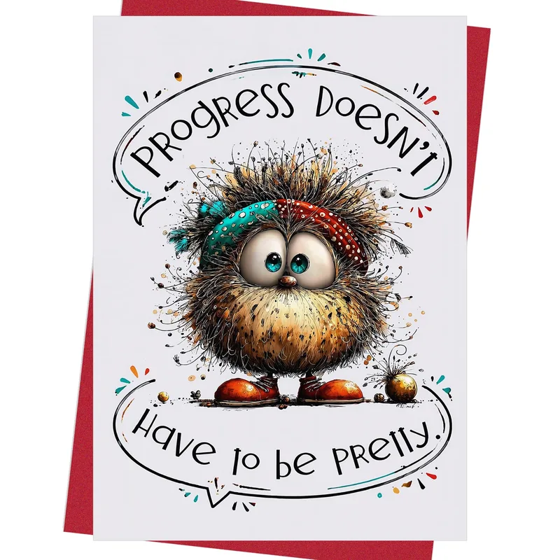 Progress Not Perfect Card: A Fuzzy Little Pep Talk
