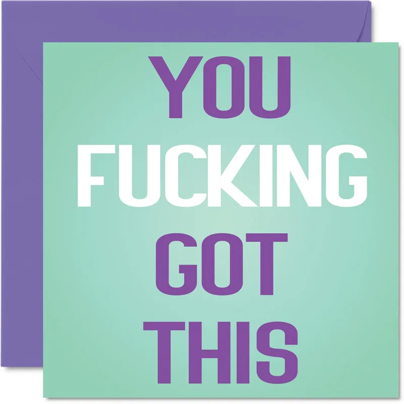 You Fucking Got Card for a Big Day Ahead