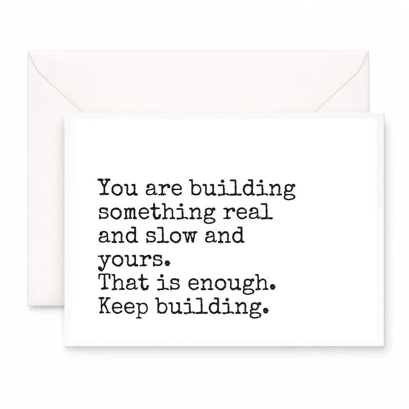 Keep Building Card: A Quiet Note of Encouragement