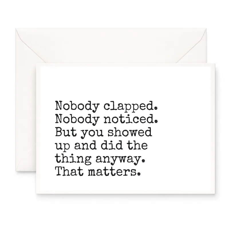 Showed Up Card: A Quiet Note of Encouragement