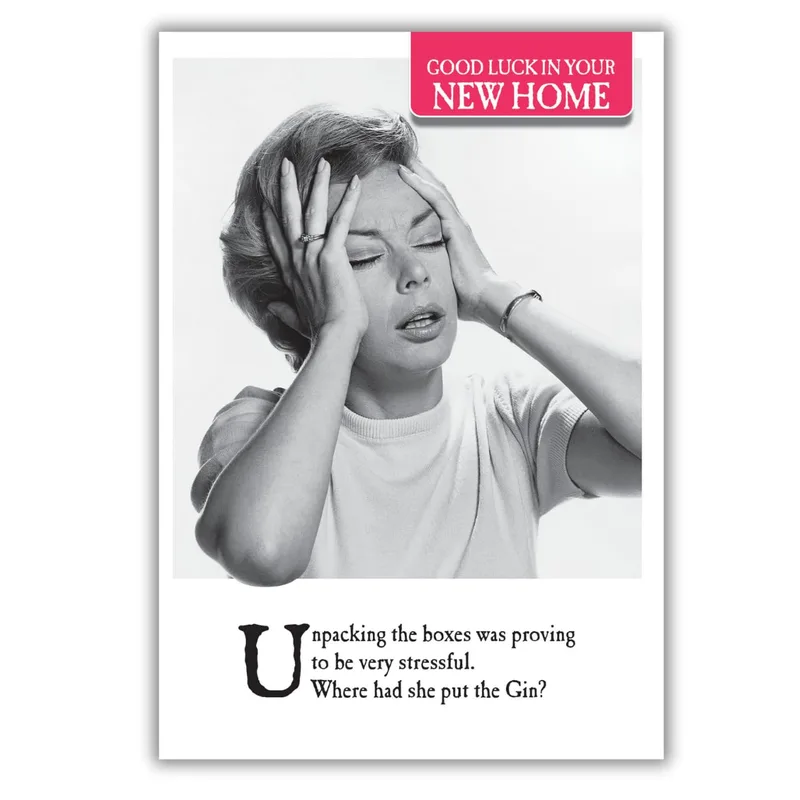 New Home Gin Card – Woman with hands on head, text about unpacking boxes and gin – Greeting Card in black