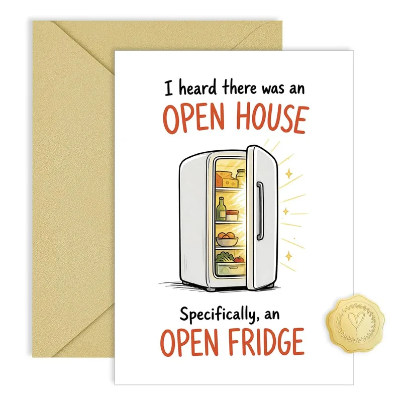 Open House Humor Card – Cartoon open fridge with text: I heard there was an OPEN HOUSE – Greeting Card in black