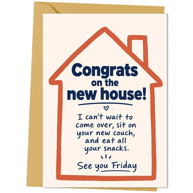 Congrats on the New House Card: A Funny Housewarming Note