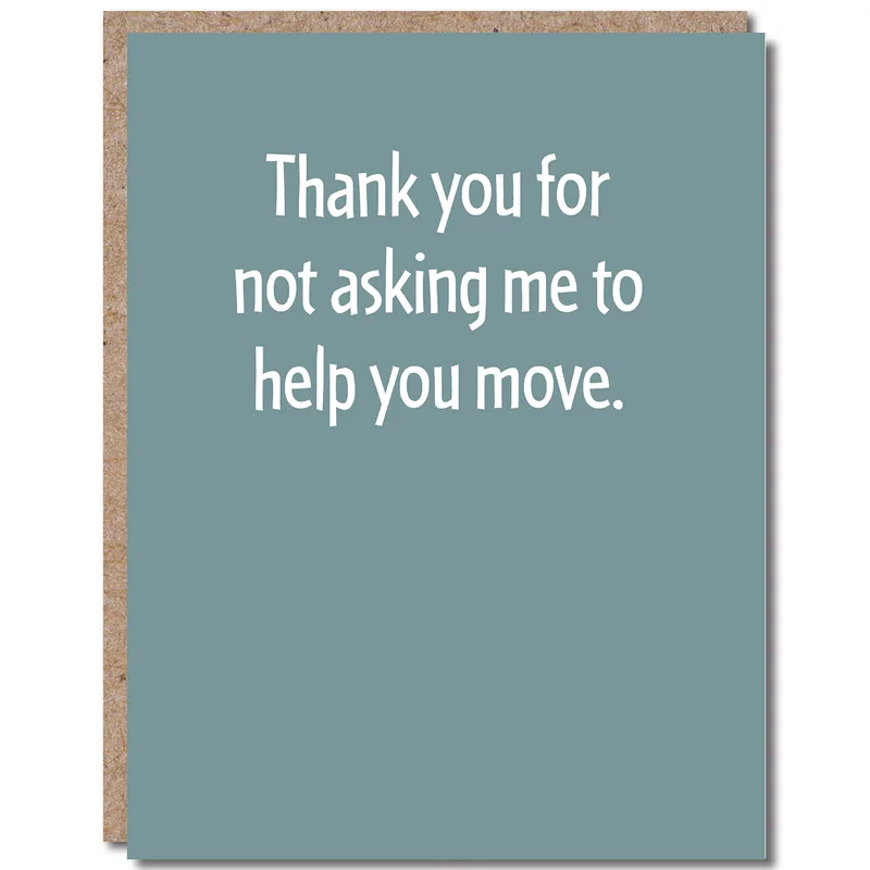 Moving Thank You Card: A Funny Thanks for Staying Out of It