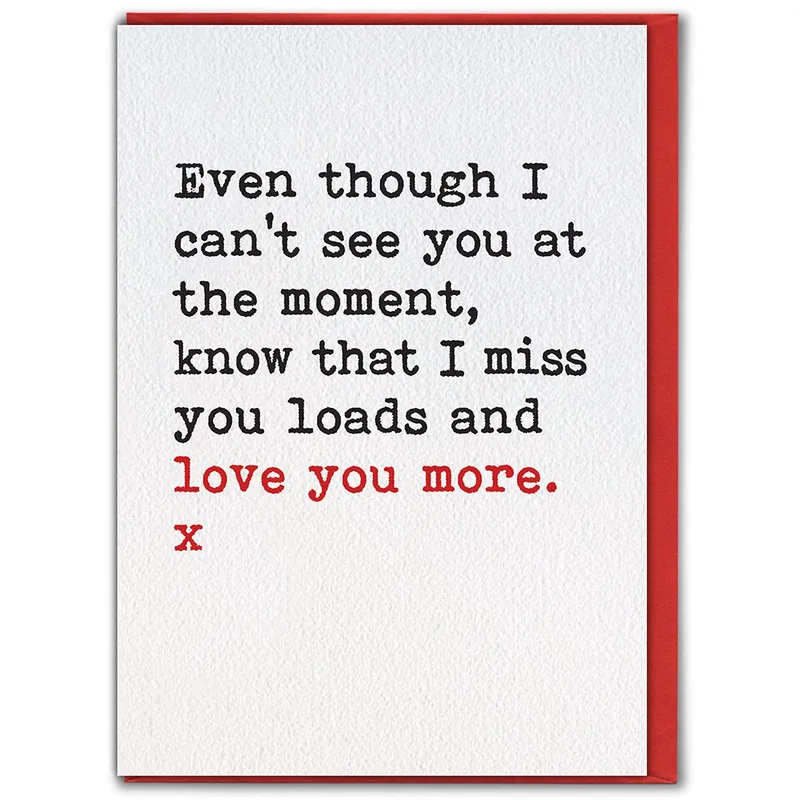 Miss You Loads Card: a sweet note for distance