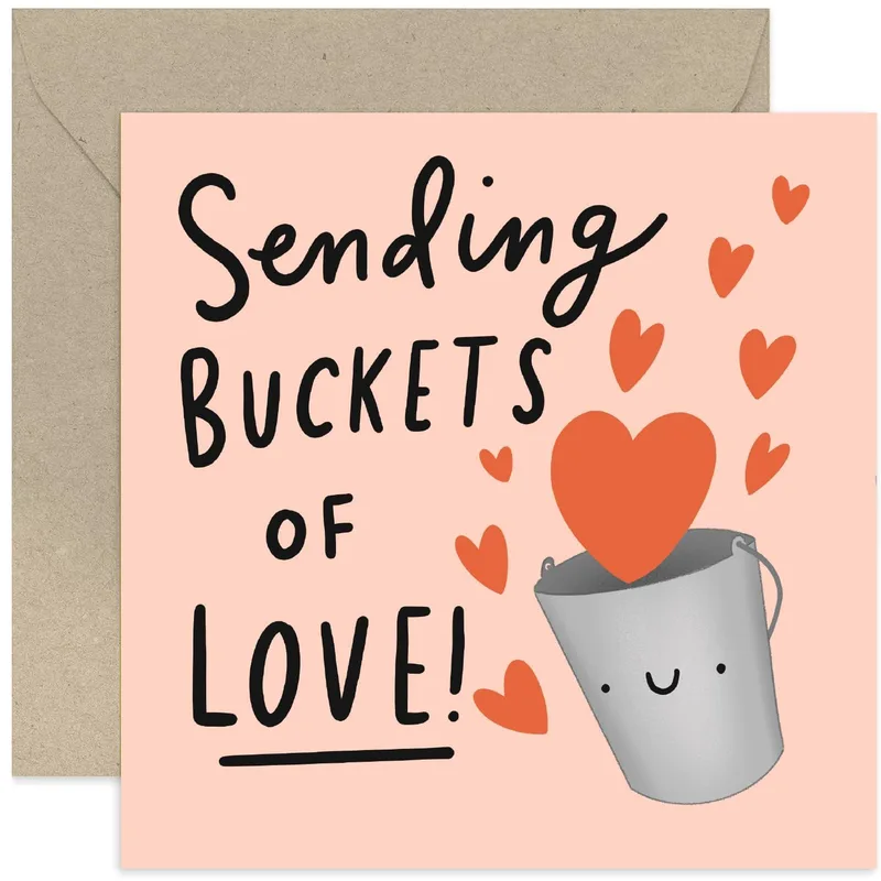 Love Bucket Card: Sending Buckets of Love Thinking of You Card