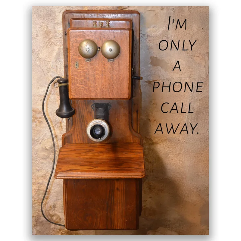 Only a Phone Call Away Card for Friends Far Away