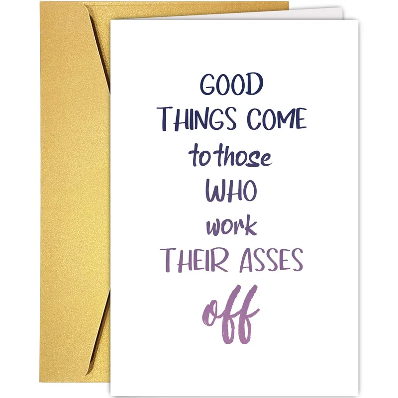 Hard Work Pays Off Card for Your Hardest-Working Friend