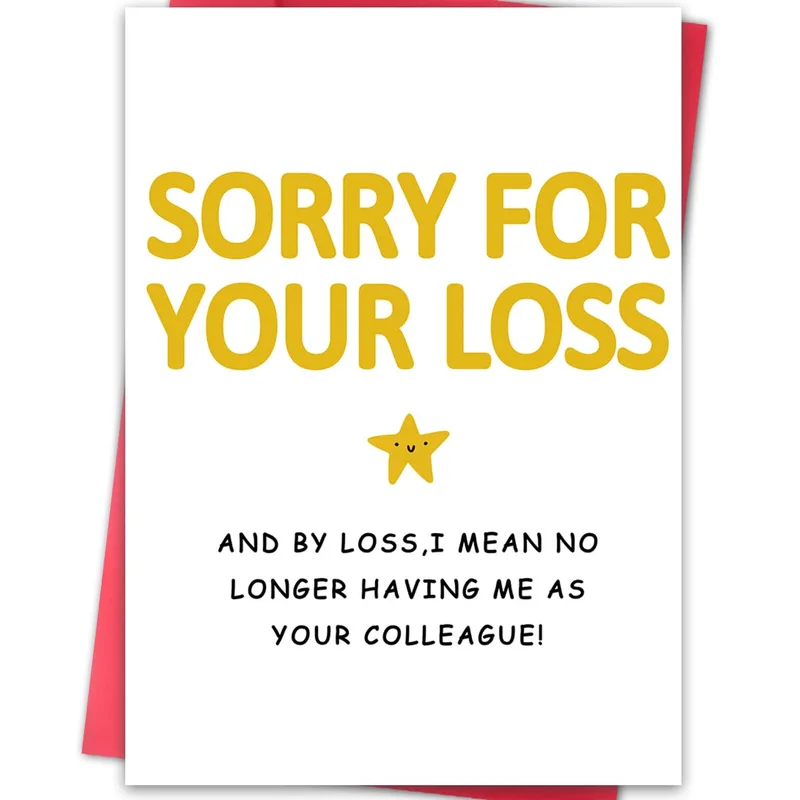 Funny Coworker Goodbye Card: Sorry for Your Loss