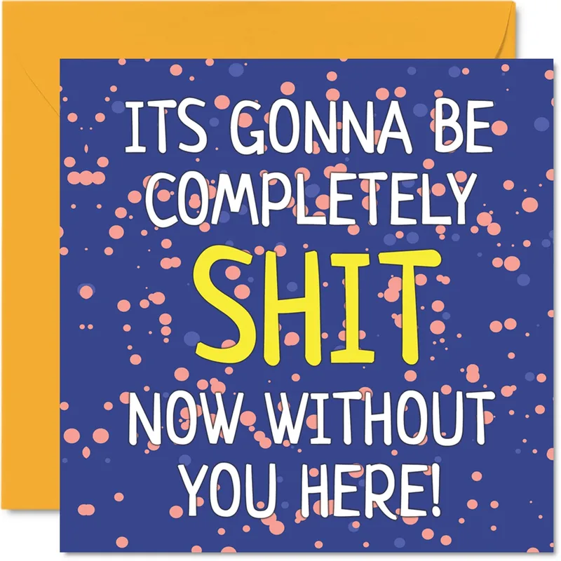 Leaving Colleague Card: a blunt goodbye that still makes them laugh