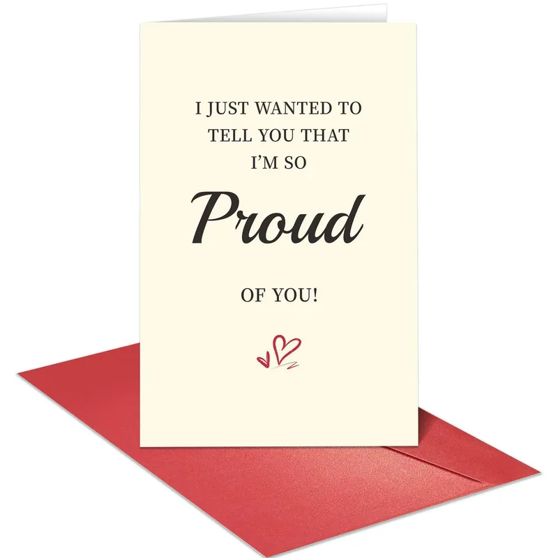 I Just Wanted Card: Proud of You Congrats Card