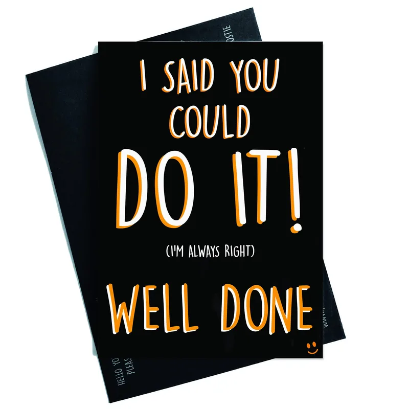 I Said Card: A Bold Congrats for Your Big Win
