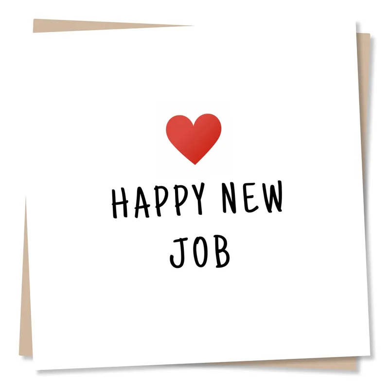 Happy New Job Card with a Red Heart for Your Next Start