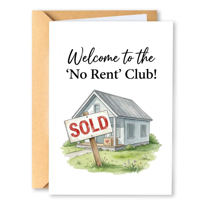 New Homeowner Card: Welcome to the ‘No Rent’ Club